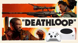 DEATHLOOP | XBOX SERIES S | 1080P 60 FPS | ЗАХВАТЫВАЮЩИЙ СЮЖЕТ!