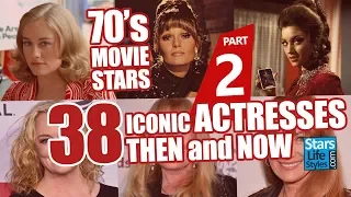 70's Movie Stars : 38 Iconic Actresses Nowadays | Hollywood Moviestars Then And Now