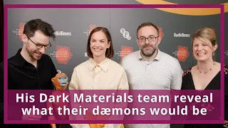 His Dark Materials team reveal what their daemons would be