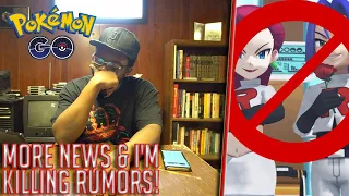 Pokémon Go: More News & I'm Ending Rumors!