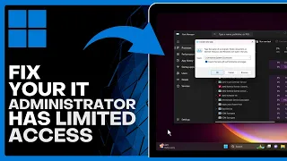 ⚡️How to Fix Your It Administrator Has Limited Access Windows 11 (Full Tutorial)