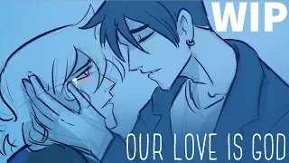 Our Love Is God //WIP- Unfinished Heather's Animatic//