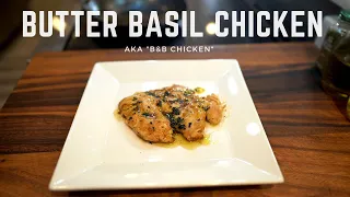 Butter Basil Chicken aka "B&B Chicken" | DAMAN COOKED IT 4K