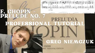 Chopin - Prelude no. 7 op. 28 in A major - Greg Niemczuk's Professional Piano Tutorial