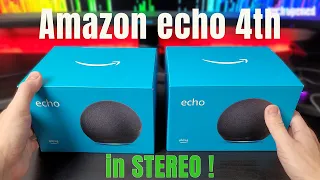 Echo 4th Generation premium sound. Stereo setup