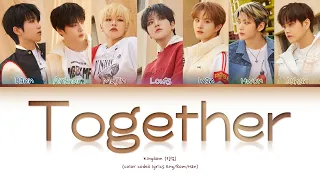 The KingDom (더킹덤) - Together (Color Coded Lyrics Han/Rom/Eng)