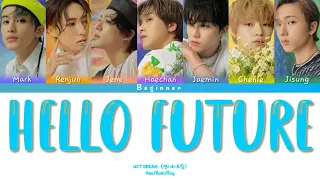 NCT DREAM (엔시티드림) - Hello Future (Han/Rom/Eng Color Coded Lyrics)