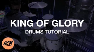 King Of Glory | Passion // Drums Tutorial