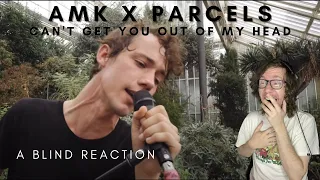 Can't Get You out of My Head (Cover) - AnnenMayKantereit x Parcels (A Blind Reaction)