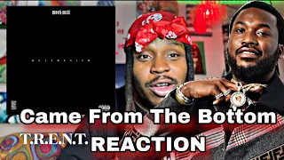 Meek Mill - Came From The Bottom [FIRST REACTION]