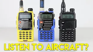 How To Listen To Aircraft On A Baofeng & The Frequencies You Need!