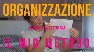 ORGANIZZAZIONE pulizie, il mio metodo #organizzazione #pulizie