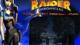 Tomb Raider 5-Glitch,Cheat,Secret Area & Shortcut-Russian Submarine
