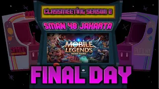 CLASSMEETING SEASON 2 - FINAL DAY MOBILE LEGENDS