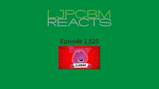 LJPCBM Reacts - Episode 1,525 - Barney the Dinosaur Needs a Marketing Manager