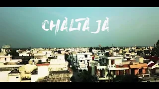 CHALTA JA | Music Video | K10 | Directed By Parag Tyagi | Lord Of Streets | 2018