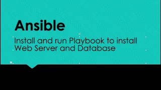 Ansible: Install and Run Playbook for Web Server and Database