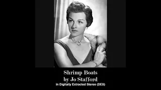 Shrimp Boats - Jo Stafford {Stereo}