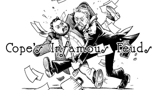 Cope's Infamous Feuds