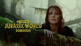 JURASSIC WORLD DOMINION | RESUMEN en 10 minutos