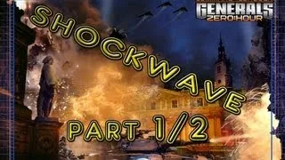 Command & Conquer Generals Shockwave Mod | Part 1/2 | HD