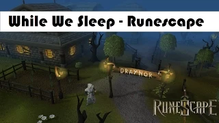 While We Sleep - Runescape Music (HQ)