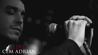 Cem Adrian - Bana Ne Yaptın (Live)