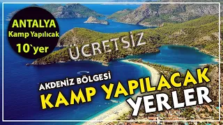 Antalya`ya Ücretsiz 10 Kamp Alanları 2021 free campsite #camping #camp #kampalanı