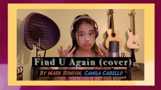 Find U Again by Mark Ronson, Camila Cabello Cover