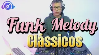 Funk Melody Brasil Clássicos/ #01 / Mixed by DeeJayEDNARDO