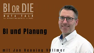 BI or DIE Data Talk - BI und Planung