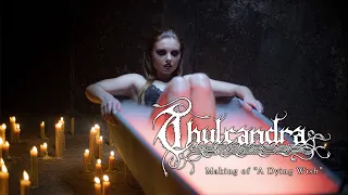 THULCANDRA - A Dying Wish (Making Of Music Video)