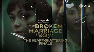 The Broken Marriage Vow | Teaser 105 | Viu