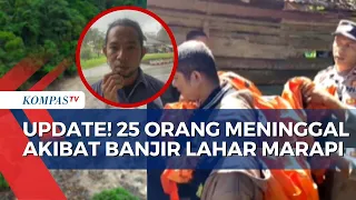 Update Korban dan Situasi Terkini di Lembah Anai Sumbar Usai Banjir Lahar Hujan Marapi