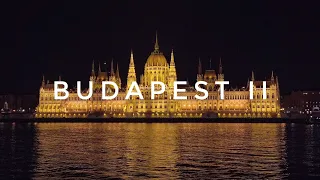 BUDAPEST IN 4K | CINEMATIC VIDEO (PART II)