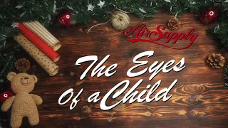 Air Supply - "The Eyes Of A Child"