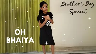 Oh Bhaiya | Brother's Day Special | Brother's Day Dance | Easy steps|  Dance Cover | Little Wonders