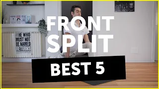 5 BEST Front Split Stretches (Front Split Flexibility Routine)