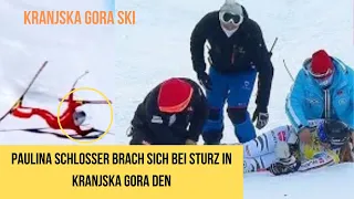 Paulina Schlosser Sturz – Kranjska Gora SKI  Paulina Schlosser brach sich bei Sturz in Kranjska Gora