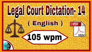 Legal Dictation 105 wpm l Court Matter 105 wpm l English Dictation   105wpm l Court Dictation 105wpm