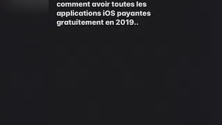 Comment avoir toutes les applications payantes gratuitement sur iOS en 2019