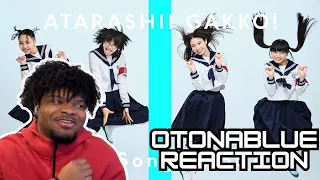 First Time Reacting to ATARASHII GAKKO! – OTONABLUE / THE FIRST TAKE