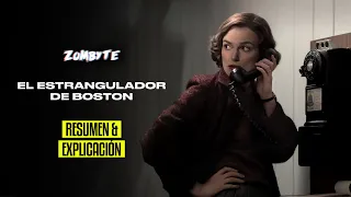 El Estrangulador De Boston Resumen Y Explicacion (Boston Strangler | Star Plus | Star+ | ZomByte)