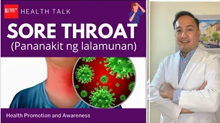 Sore Throat (Pananakit ng Lalamunan): Causes, Symptoms and Treatment