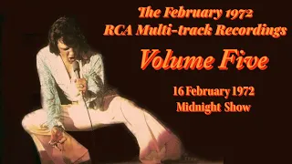 Elvis Presley - The February 1972 RCA Multi-track Recordings - Volume Five - 16 February 1972 MS