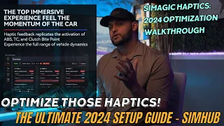 SIMAGIC HAPTICS : SimHub Optimization Guide 2024