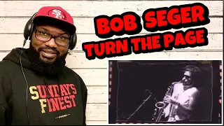 Bob Seger - Turn The Page | REACTION