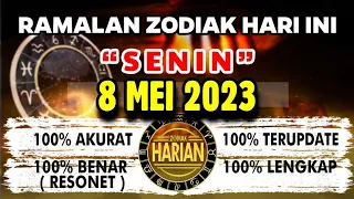 RAMALAN ZODIAK HARI INI SENIN | 8 MEI 2023 LENGKAP DAN AKURAT