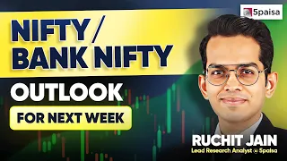 Nifty/Bank Nifty Outlook for Next Week | Stocks to Watch out for | Market Outlook by Ruchit Jain