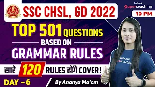 SSC CHSL, GD 2022 | English | Top 501 Questions Based on Grammar Rule For SSC | Day 6 | Ananya Ma'am